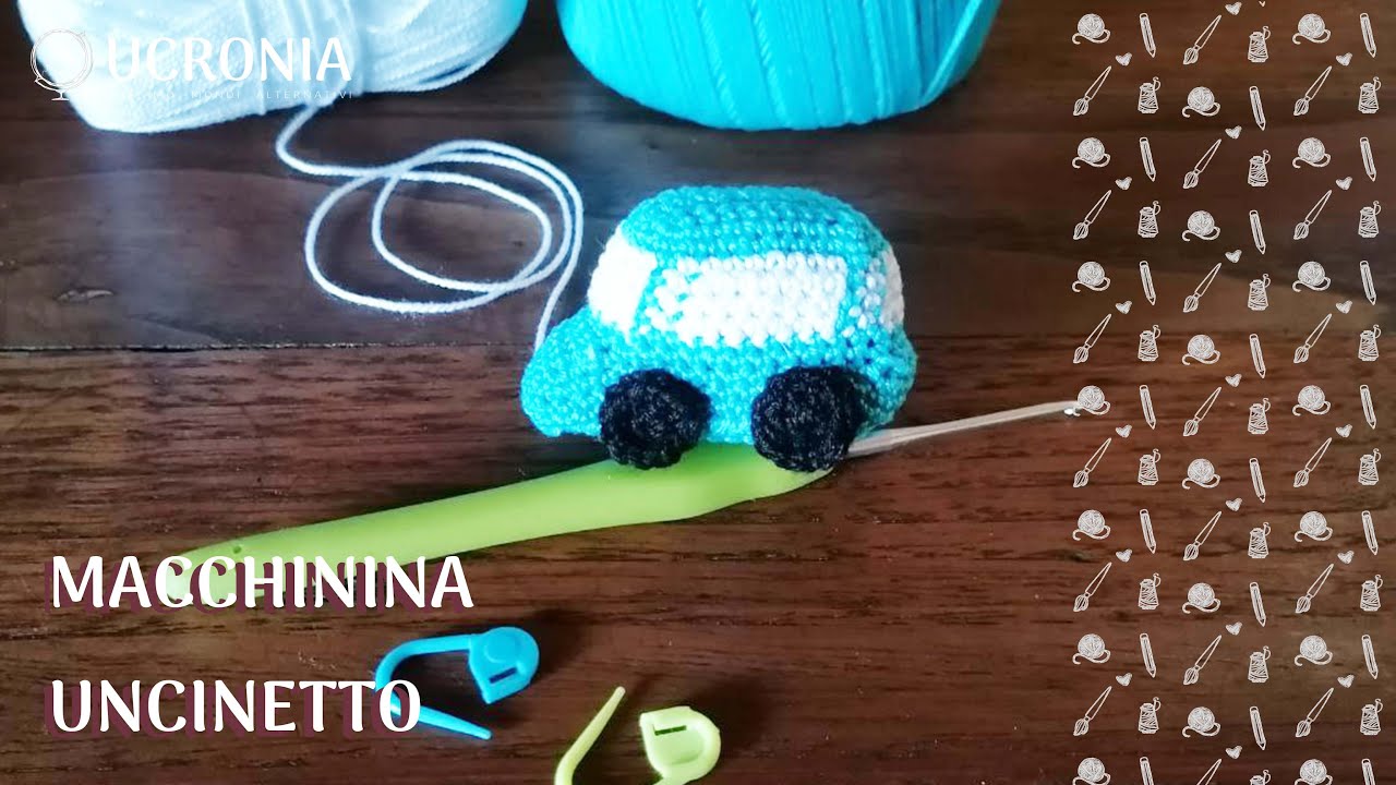 Come realizzare una MACCHININA all'UNCINETTO