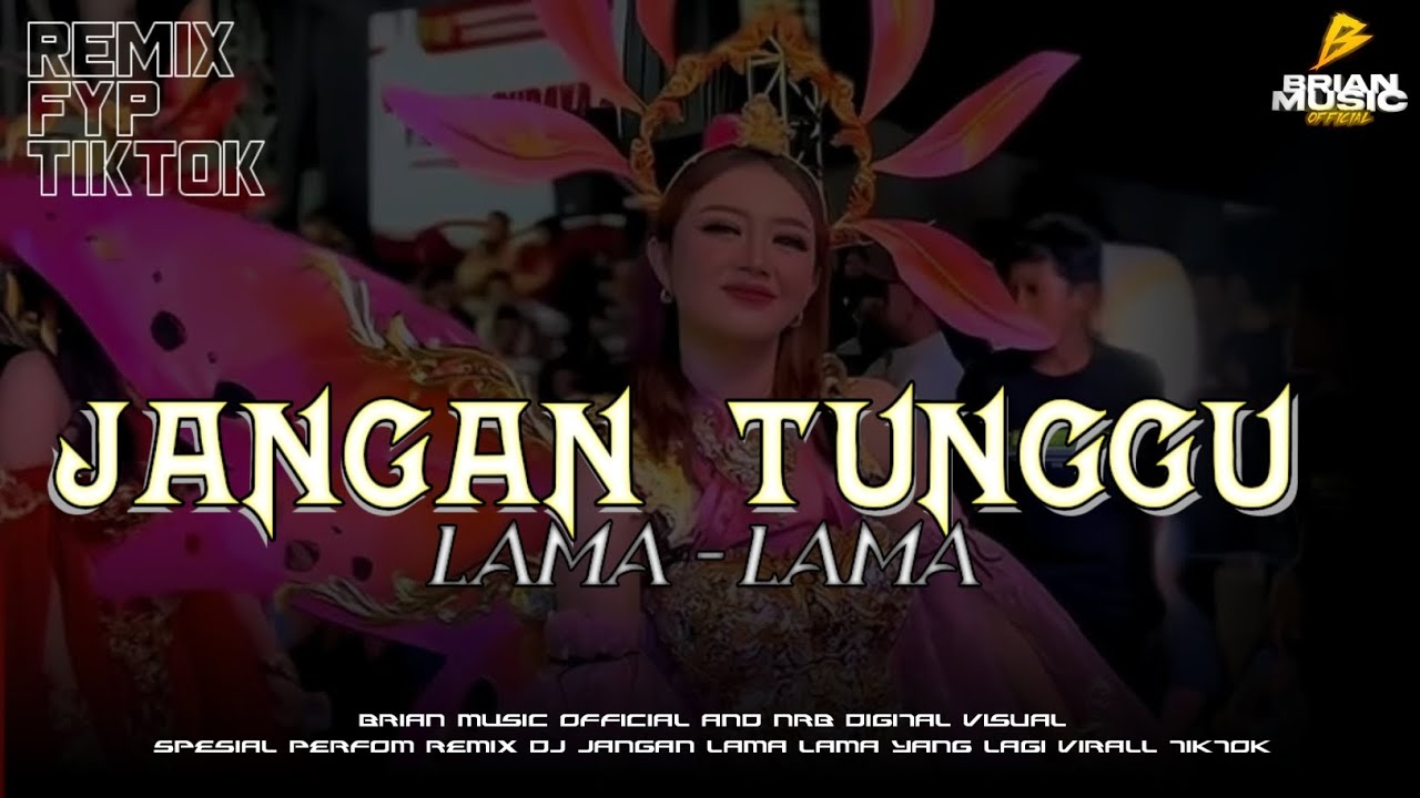 FREE FLM + SAMPLE ‼️DJ JANGAN LAMA LAMA VIRAL TIKTOK‼️ MENGKANE - BRIANMUSICOFFICIAL