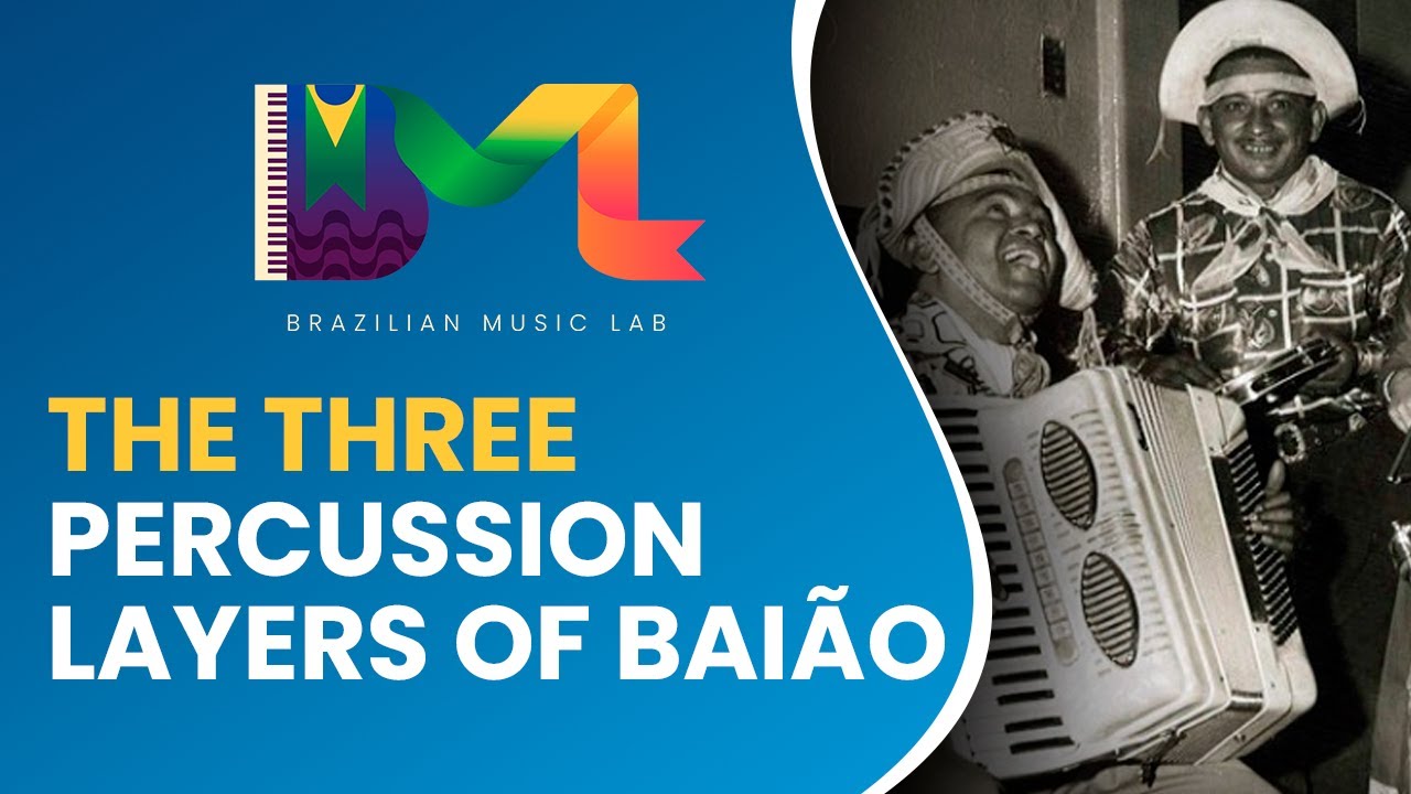 The three percussion layers of Bai&atilde;o | Brazilian Music Lab