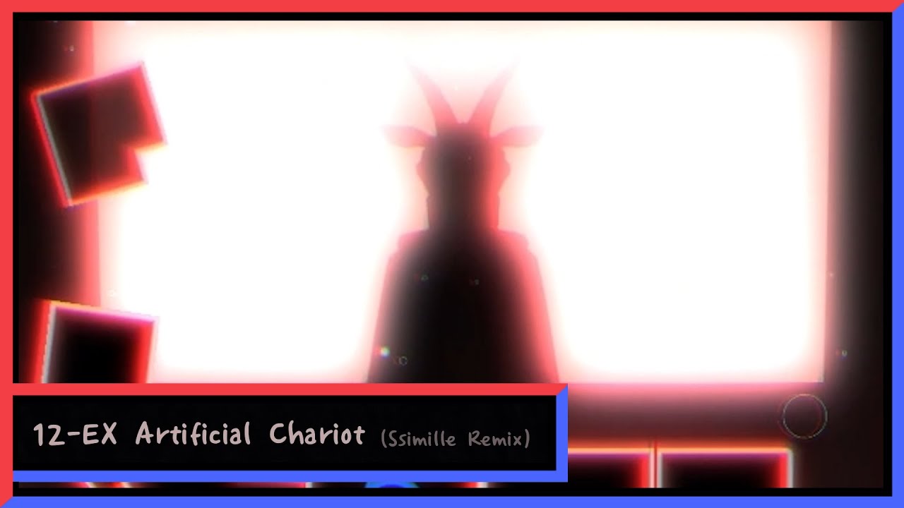[Adofai Custom] 12-EX Artificial Chariot (Ssimille Remix) (All Strict Clear) (Map by Team Vega)