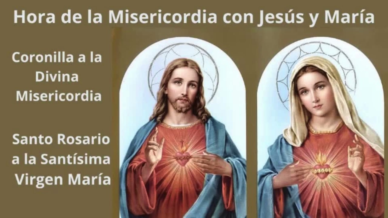 🙏🏻HORA DE LA MISERICORDIA CON JESÚS Y MARÍA, Coronilla y Santo Rosario. Sábado, 7 de Febrero/2026