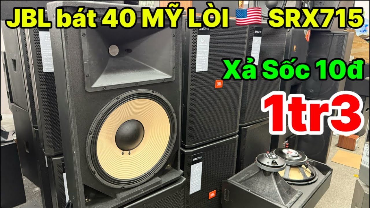 Loa JBL MỸ LÒI 🇺🇸 SRX715 Xả 10 đôi 1tr3 Bao ship, Đánh Uy Lực | 0888915888