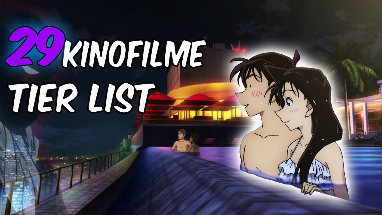 DETEKTIV CONAN - Alle 29 Kinofilme bewerten | TOP-TIER LIST
