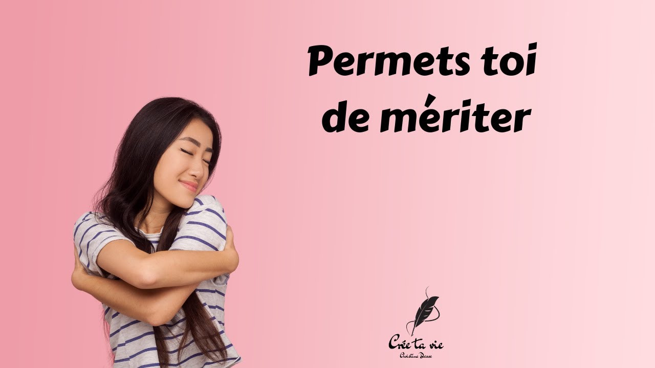 Et si tu méritais...