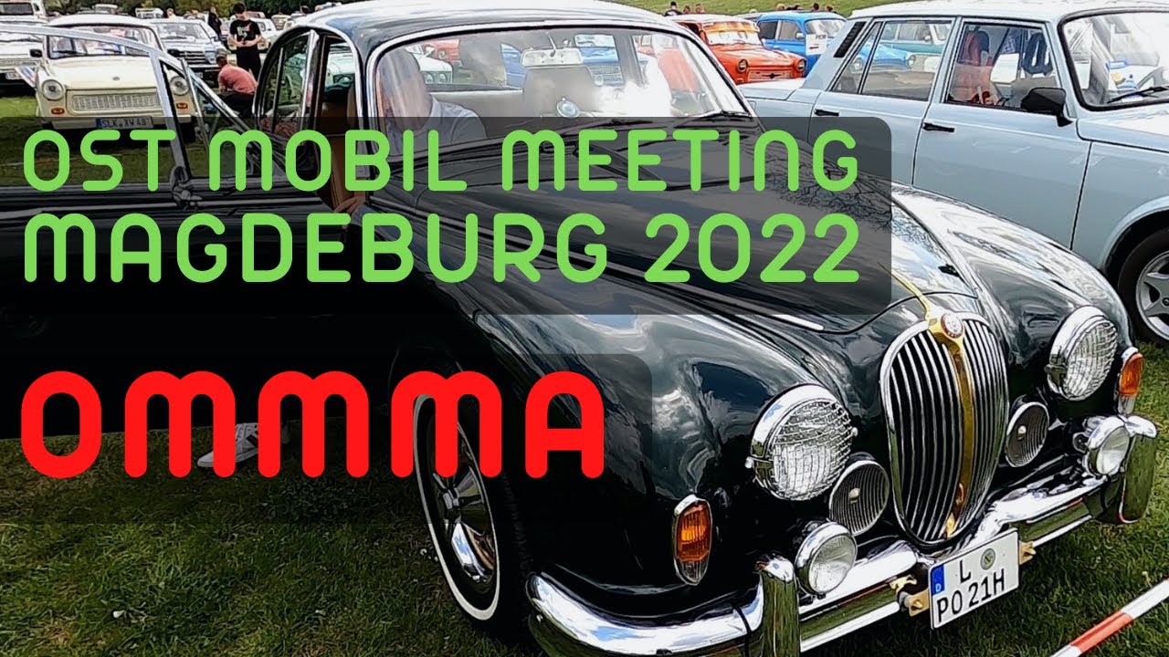 Ommma - Ost - Mobil - Meeting - Magdeburg