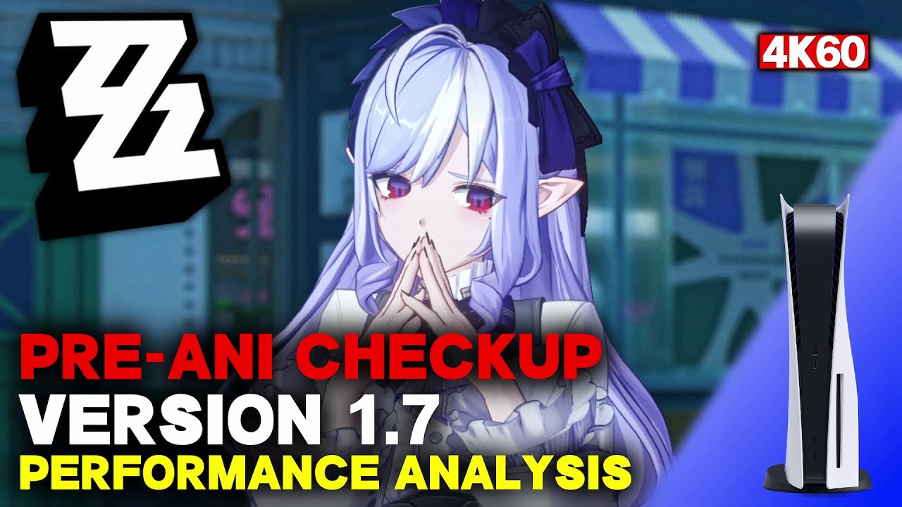 Zenless Zone Zero (PS5): PRE-ANNIVERSARY CHECKUP