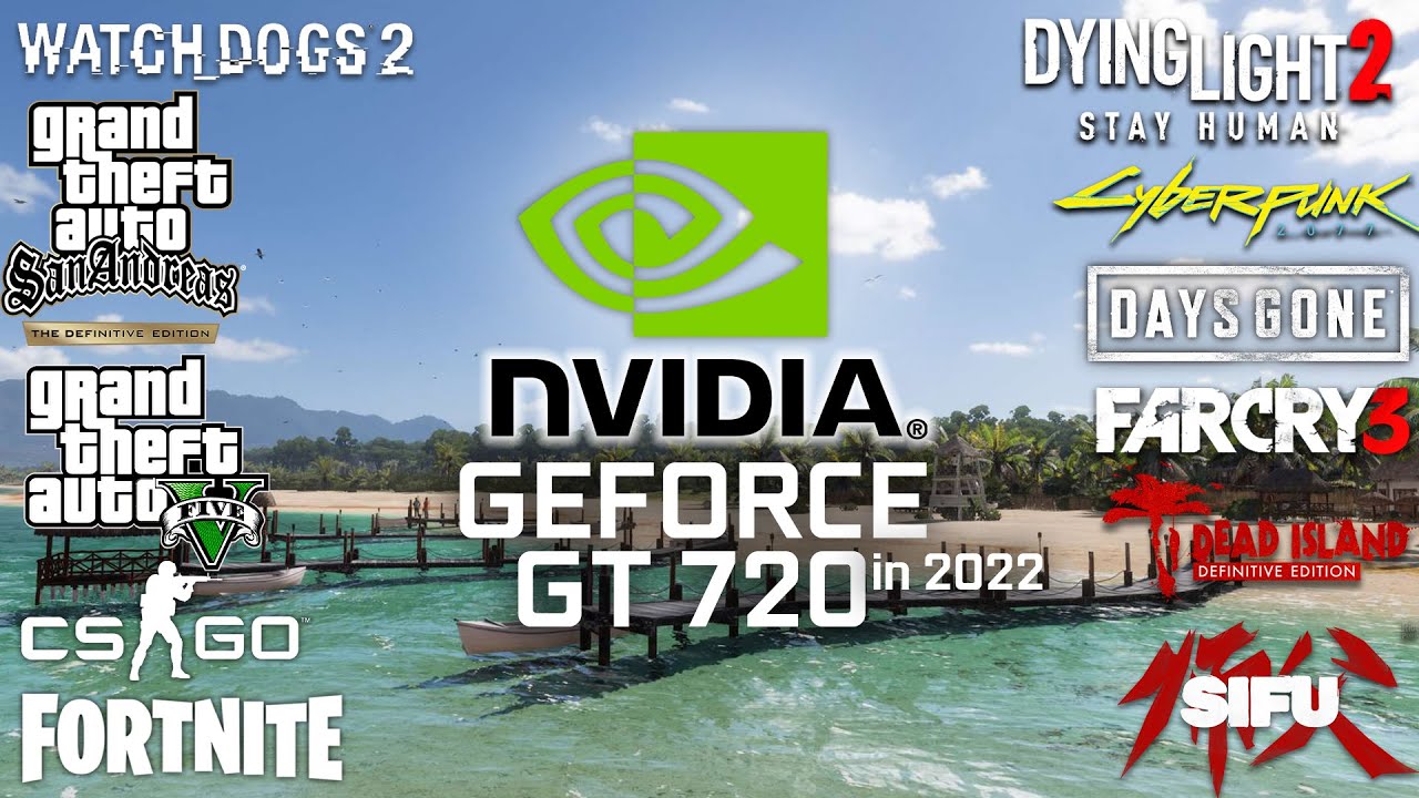 GeForce GT 720 in 2022 - Test in 14 Games