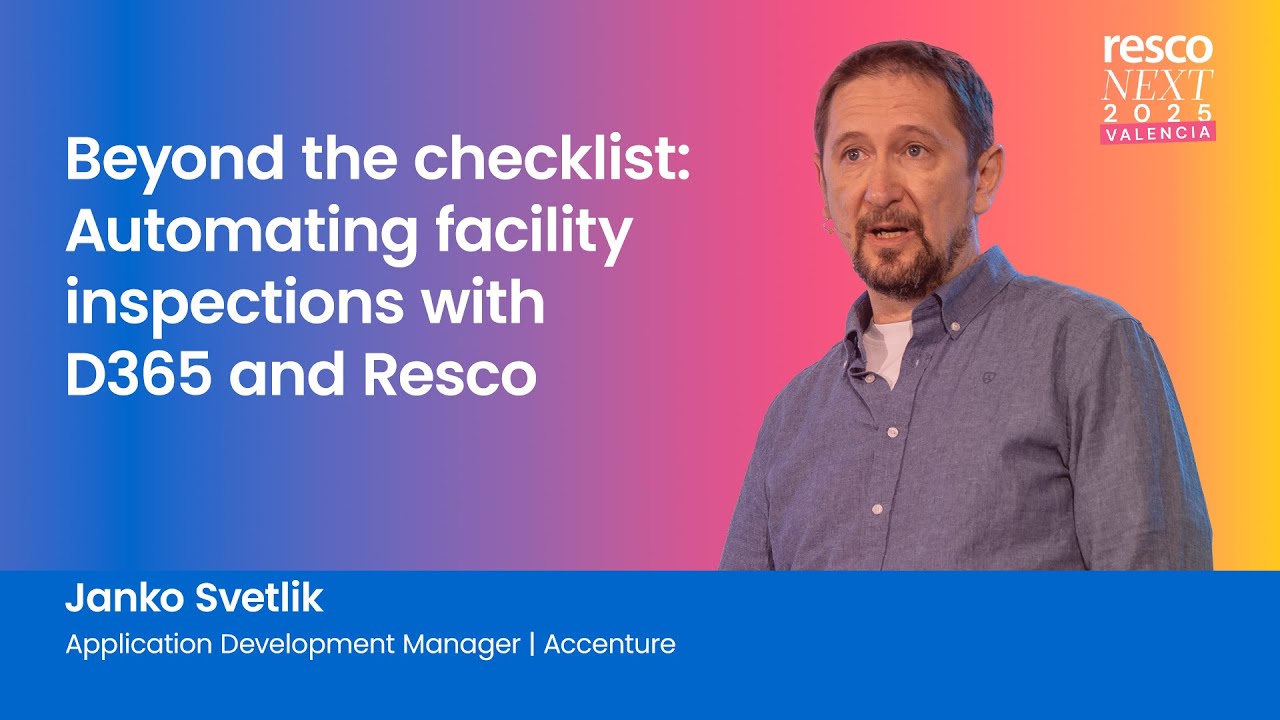Beyond the checklist: Automating facility inspections with D365 and Resco
