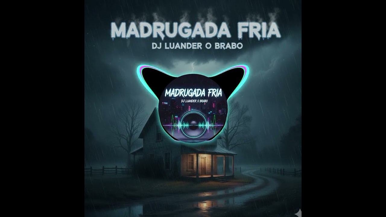 Madrugada fria DJ luander o brabo se não for o brabo não e DJ$🔊🔥🇧🇷