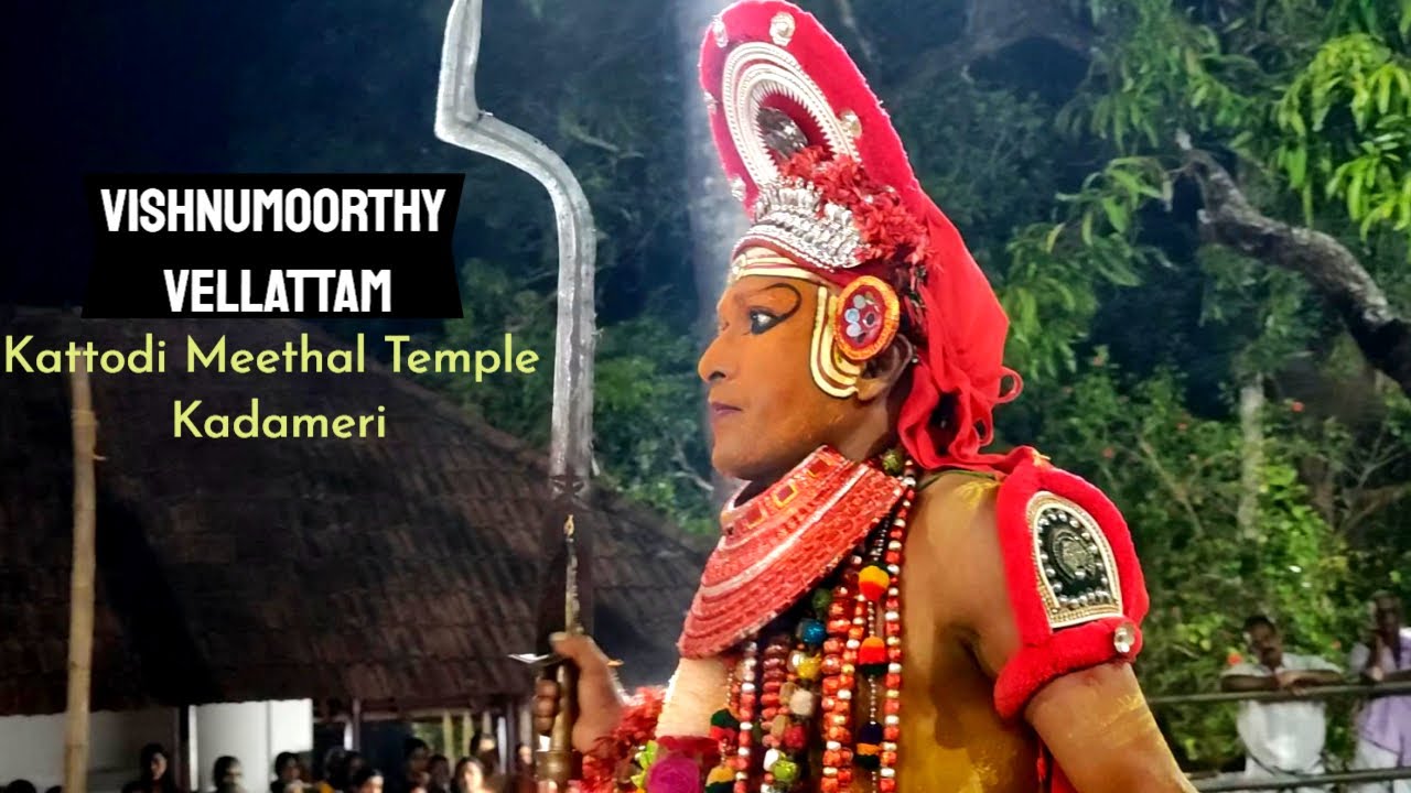 Vishnumoorthy Theyyam | Vishnumoorthy Vellattam | Vishnumoorthi - Kattodi Meethal Temple Kadameri