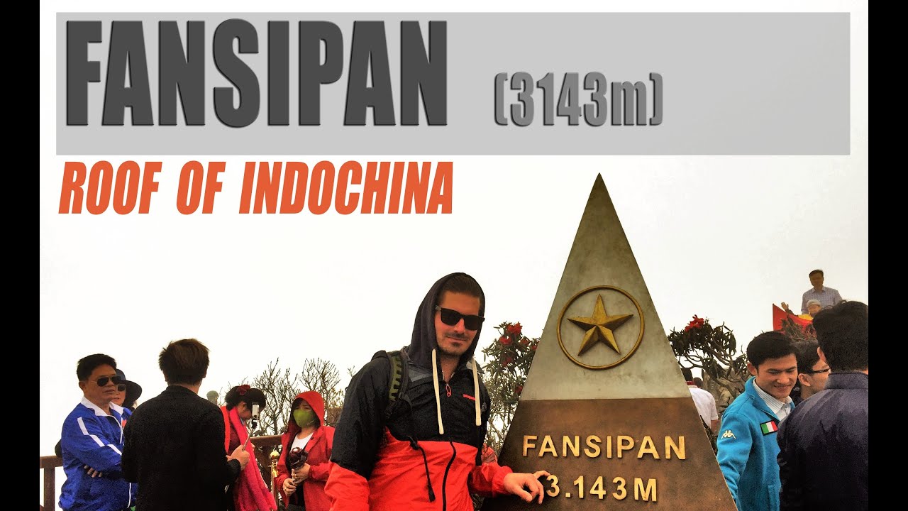 FANSIPAN - 3143m (Phan Xi Păng) 