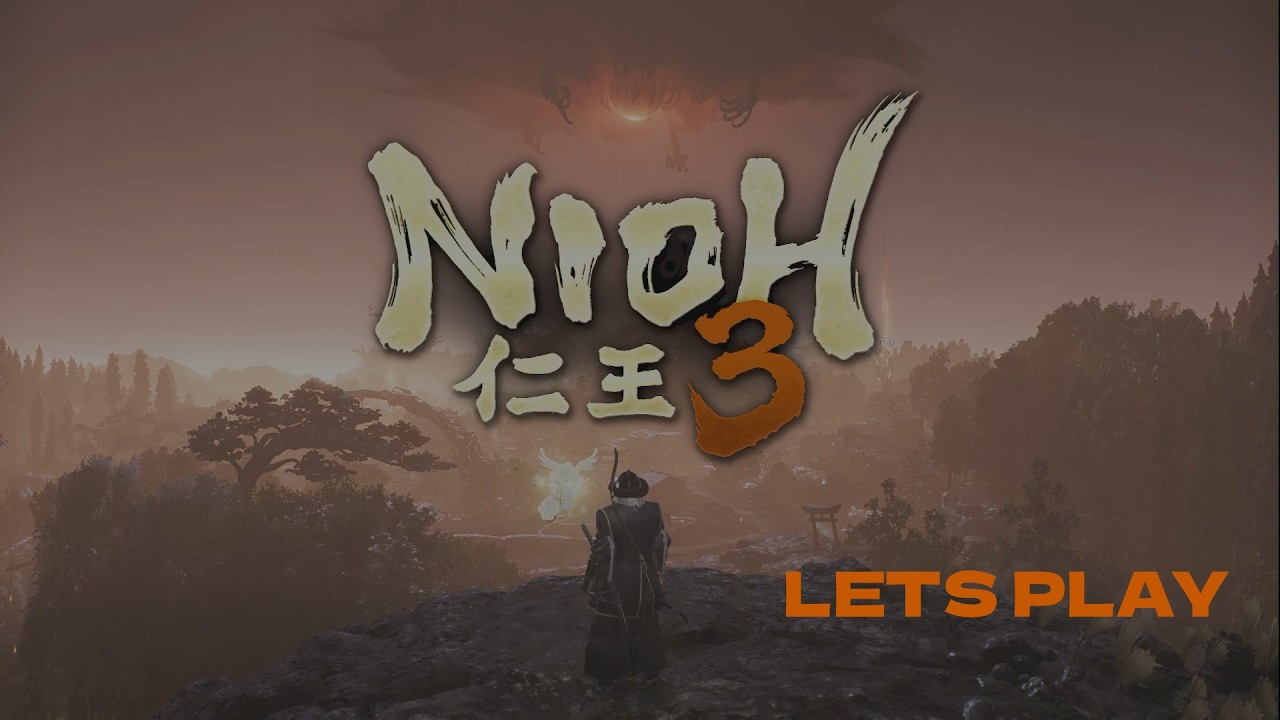 NIOH 3   LETS PLAY EPISODE 34
