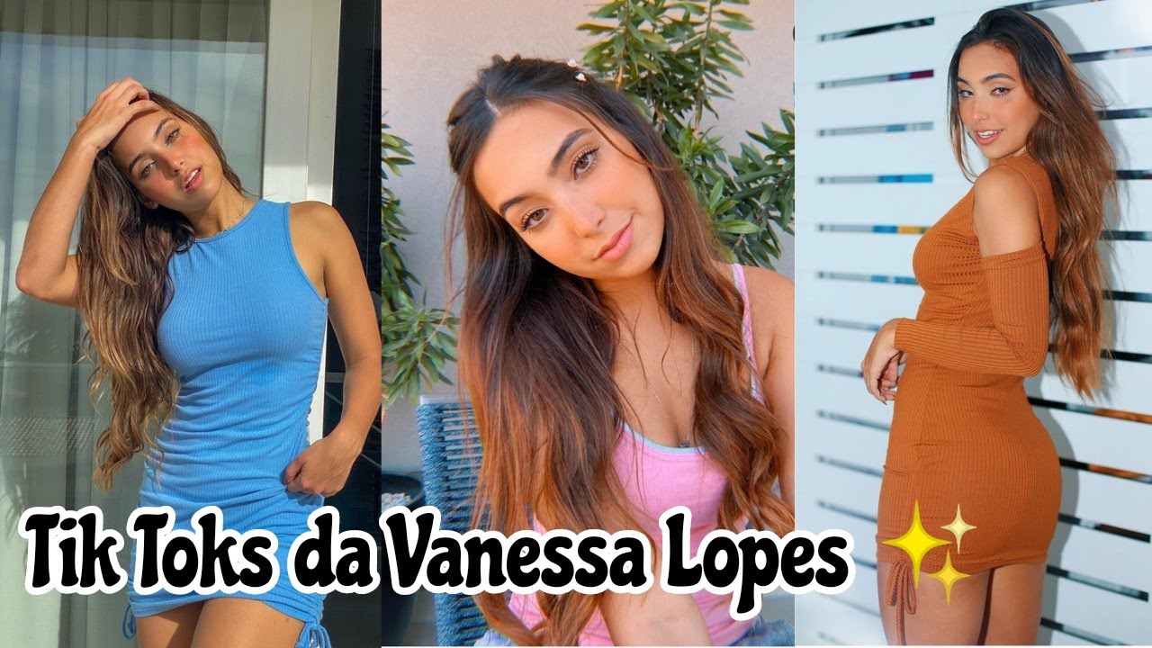 Melhores Tik Toks da Vanessa Lopes ✨ p.2
