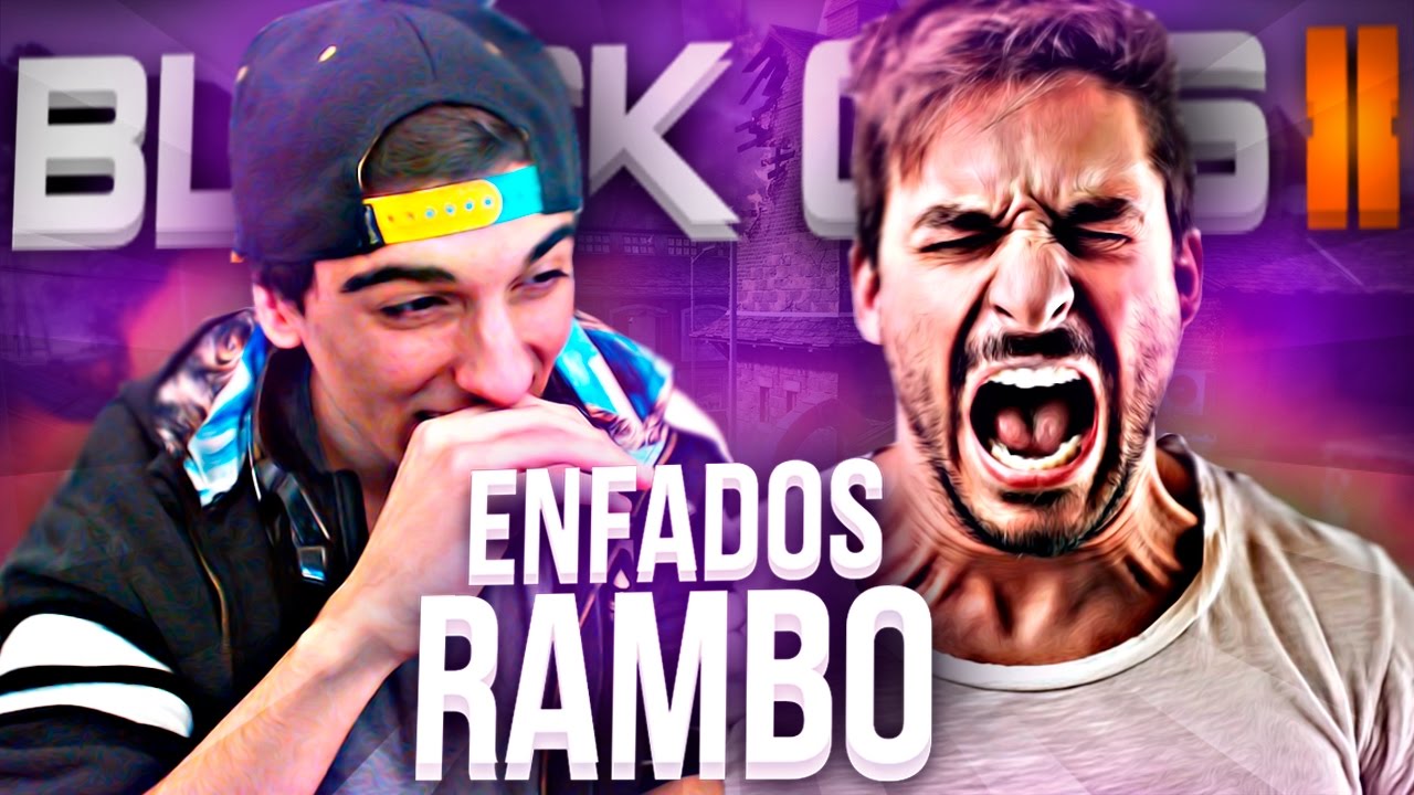 ENFADOS DE RAMBO - EL PERSONAJE MAS QUERIDO (BLACK OPS 2)