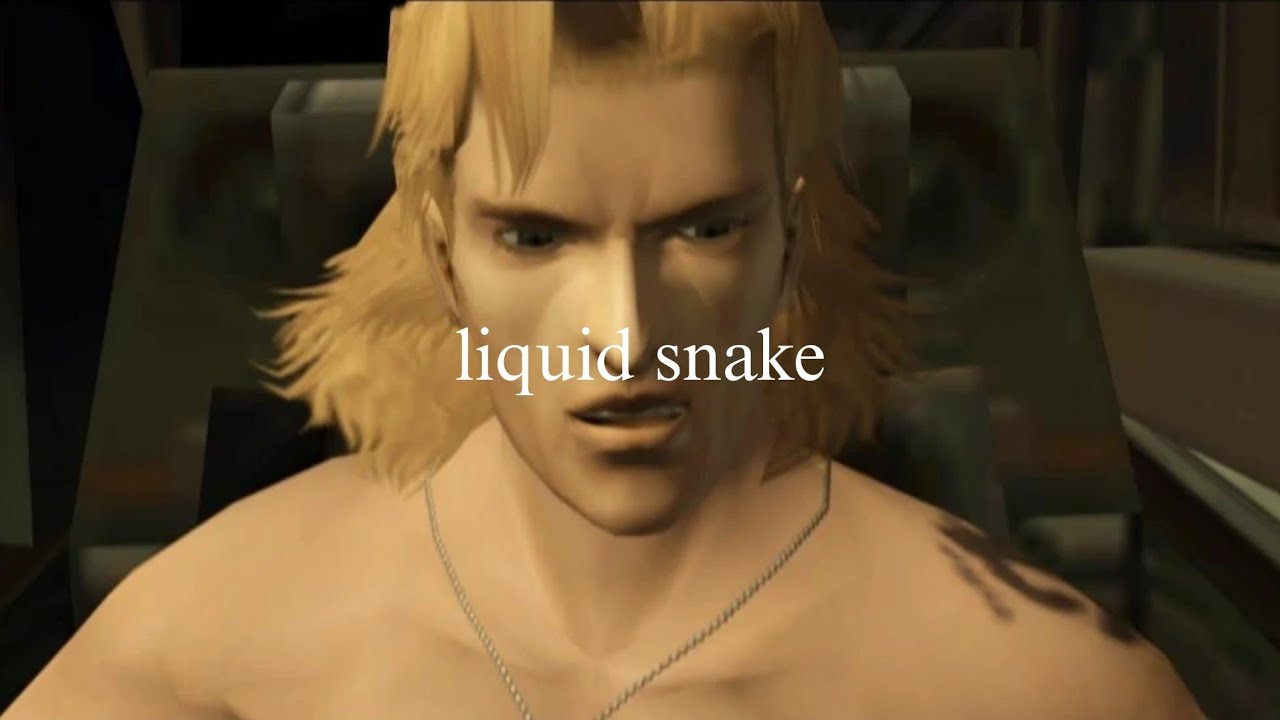 Gimme more - Liquid Snake [metal gear solid]