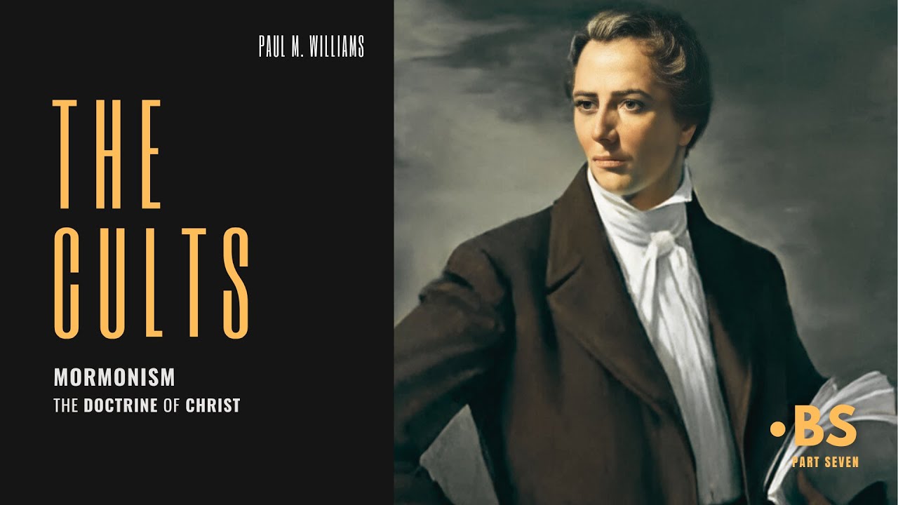 7.  The Doctrine of Christ - Paul M. Williams