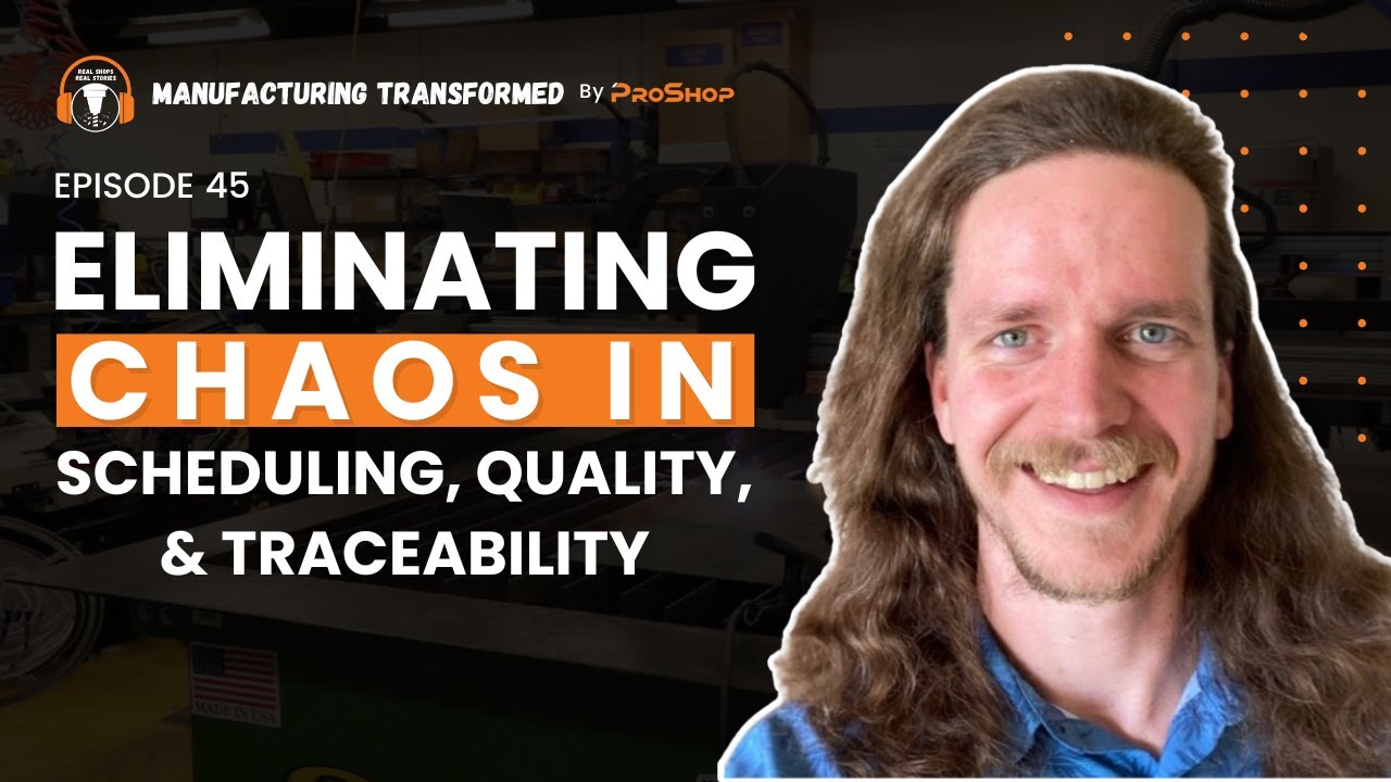 45: Eliminating Chaos How Ferrera Tooling Streamlined Scheduling, Quality, and Traceability