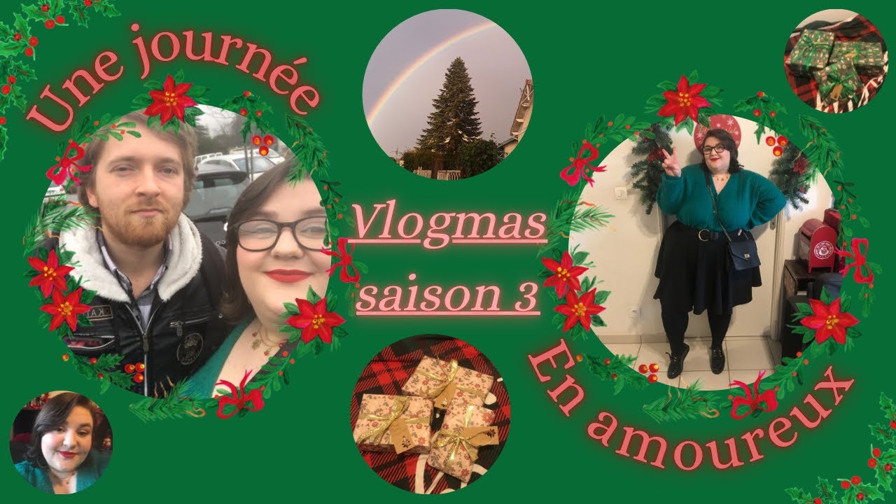 Vlogmas N’9: On petit journée en amoureux 🥰