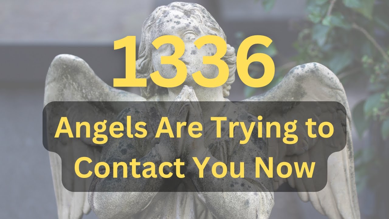 Angel Number 1336 Meaning: Surprising Messages from Angels