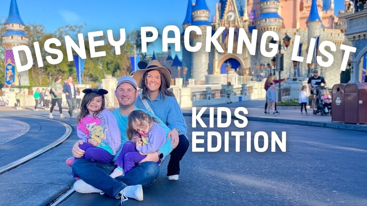 Essential Disney Packing List for Kids in 2025
