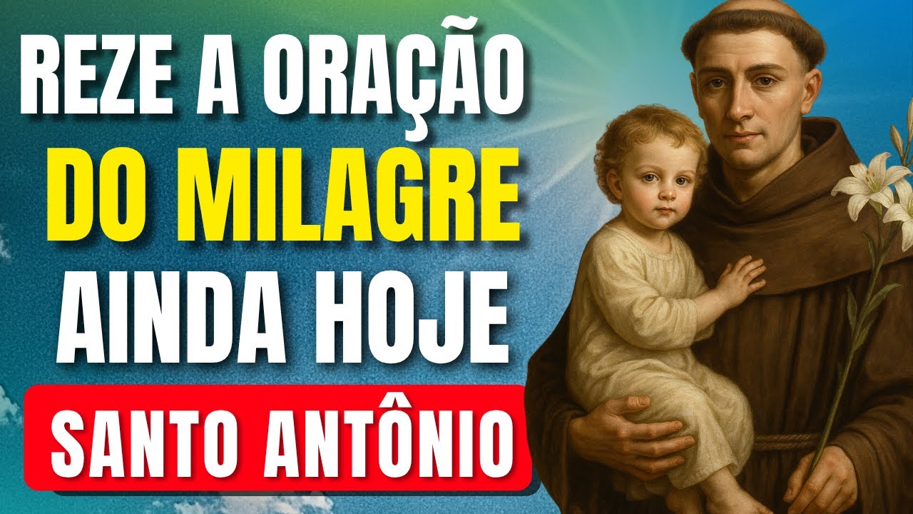 SANTO ANTÔNIO NÃO FALHA🙏REZE AGORA ESTA ORAÇÃO RECEBA O MILAGRE IMPOSSÍVEL QUE MUDARÁ SUA VIDA HOJE