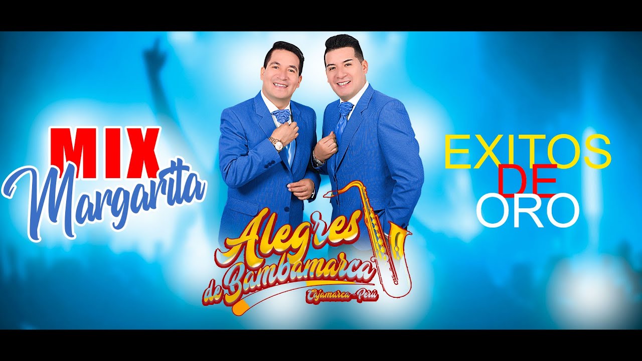 Mix Margarita - Alegres de Bambamarca / Exitos de Oro