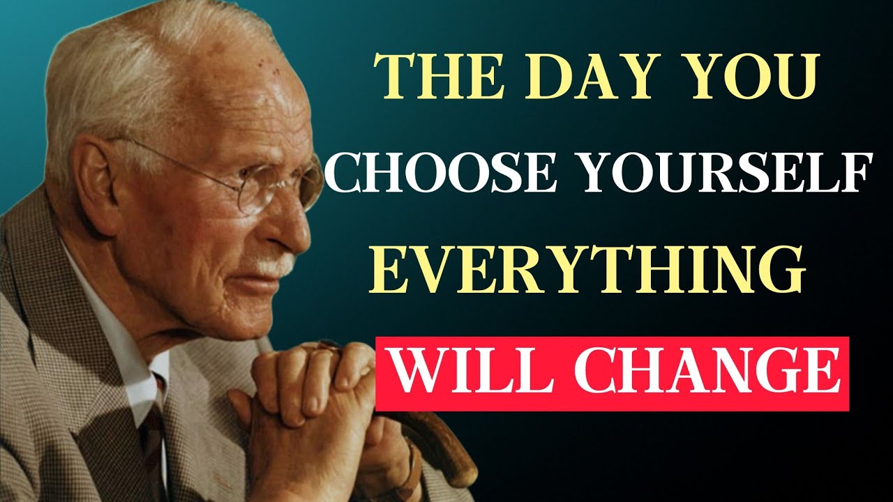 This is What Happens When You Finally Choose Yourself Above All Else | Carl Jung