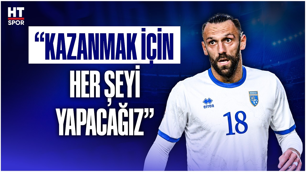 Vedat Muriqi, Kosova-T&uuml;rkiye ma&ccedil;ı &ouml;ncesi basın toplantısında konuştu