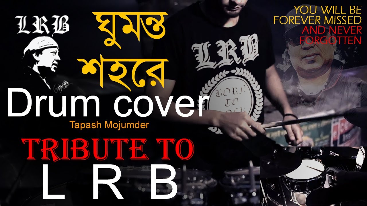 Ghumonto Shohore | Ayub Bachchu I Drum Cover | Tapash Majumder