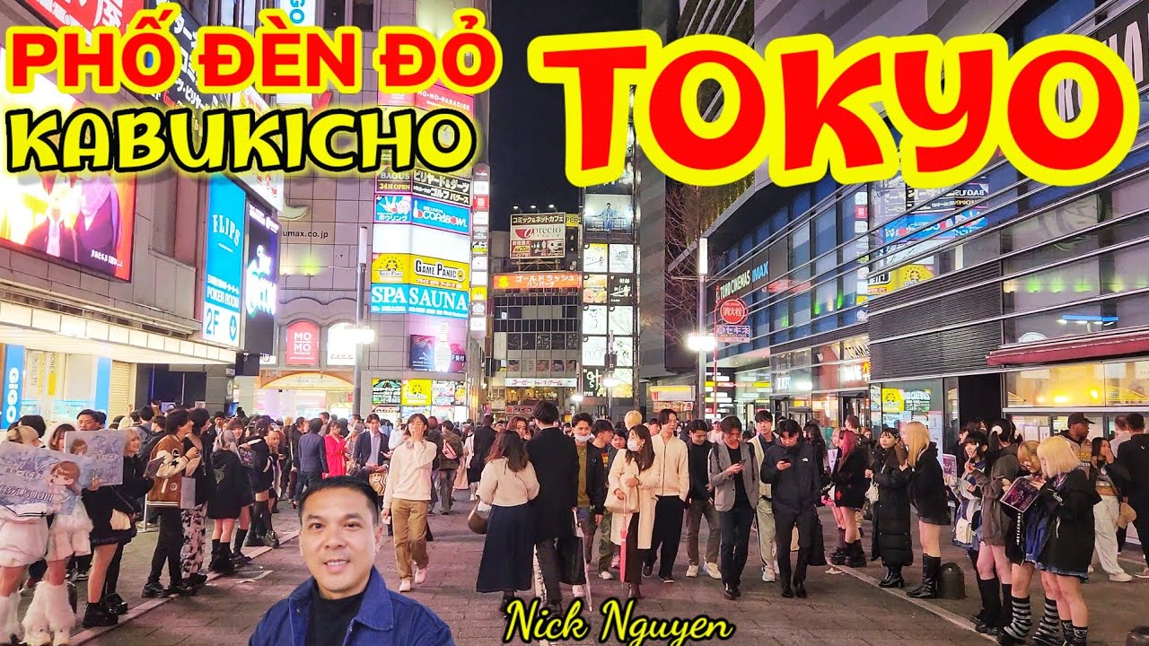 KHÁM PHÁ KHU PHỐ ĂN CHƠI BẬC NHẤT TOKYO NHẬT BẢN - KABUKICHO STREET || Nick Nguyen