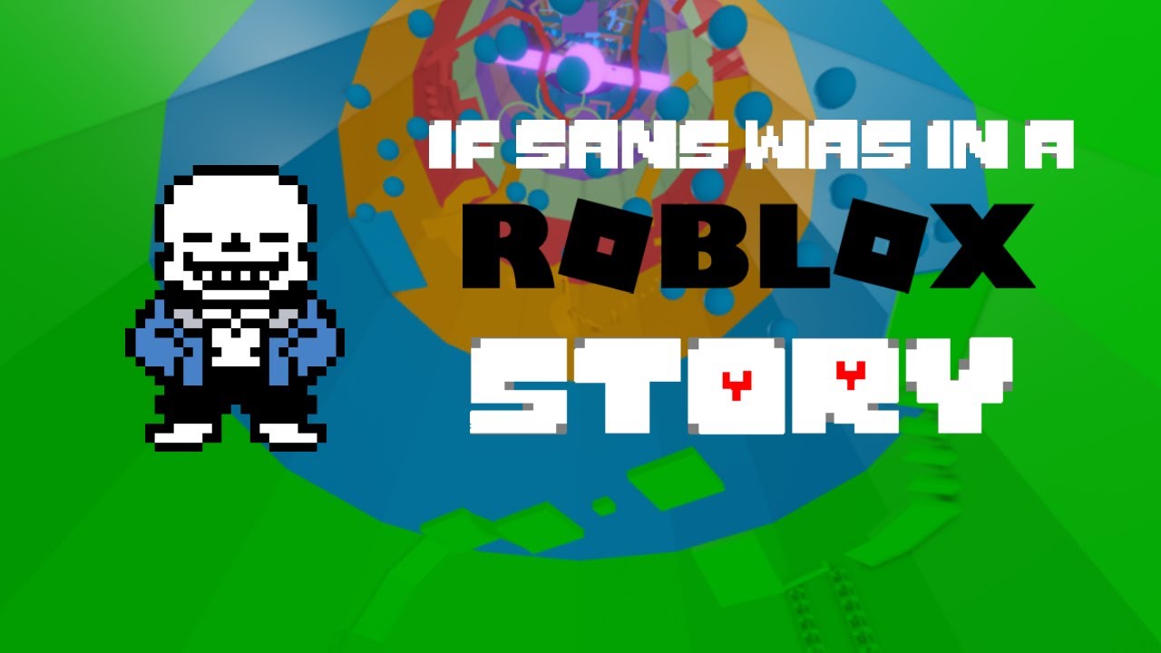 Если бы Санс был в истории Roblox