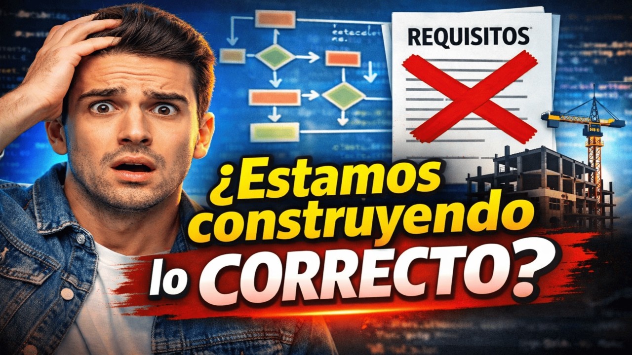 Ingeniería de requisitos Curso: ¿Cómo validar lo que el cliente realmente desea?