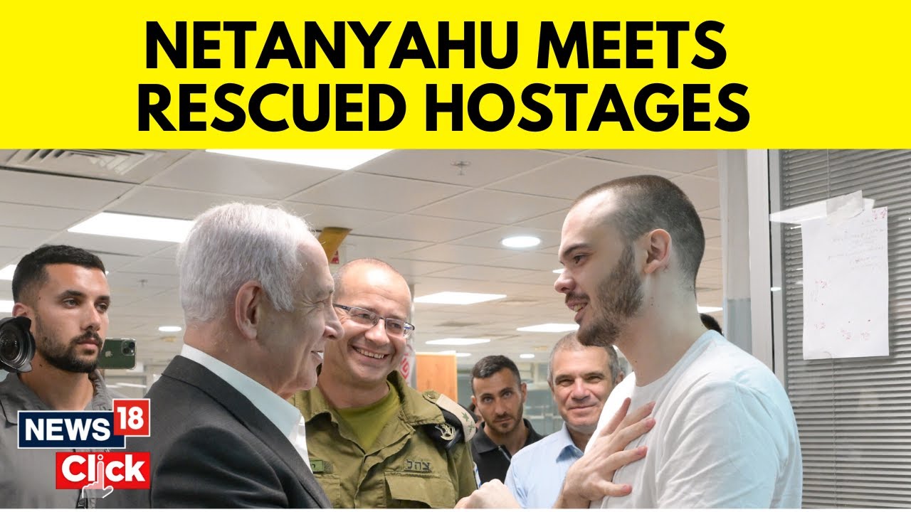 Israel Vs Hamas War: Netanyahu Meets And Speaks To Rescued Hostages | English News | News18 | G18V