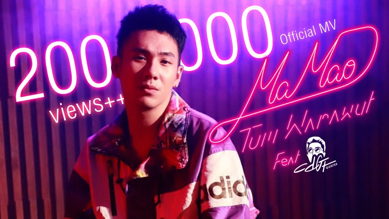 MAMAO - TUM WARAWUT Feat. CD GUNTEE [ OFFICIAL MV ]