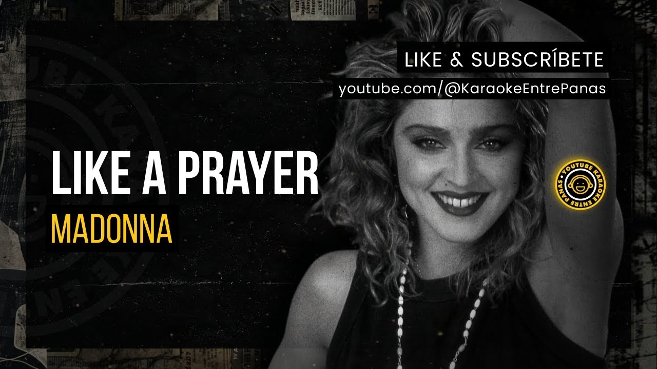 Madonna: Like A Prayer (Karaoke)