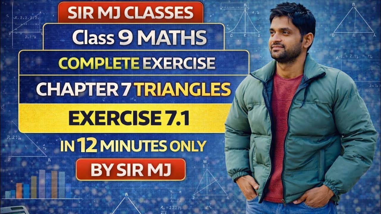 CLASS IX EXERCISE 7.1 BY SIR MJ