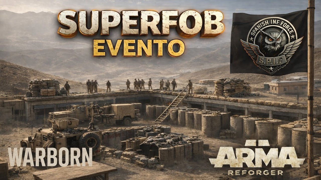 CLAN SPIF || WARBORN EVENTO SUPERFOB || ARMA REFORGER 2026