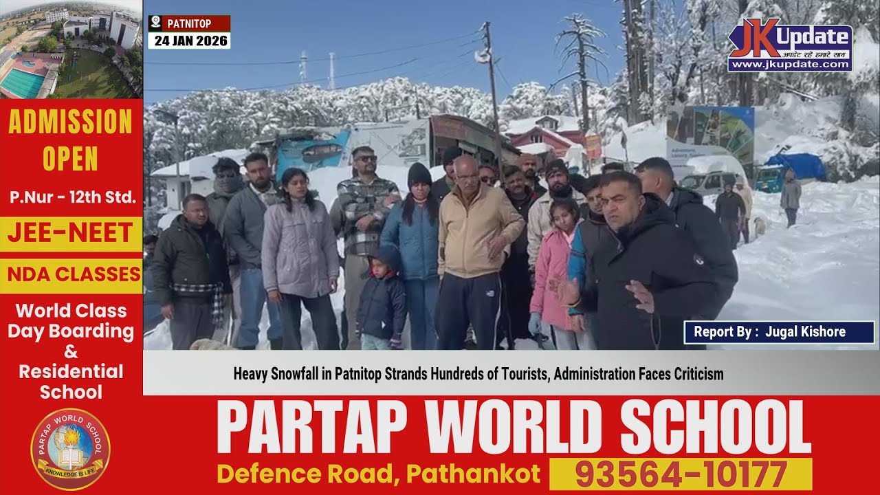 Heavy Snowfall in Patnitop Strands Hundreds of Tourists, Administration Faces Criticism
