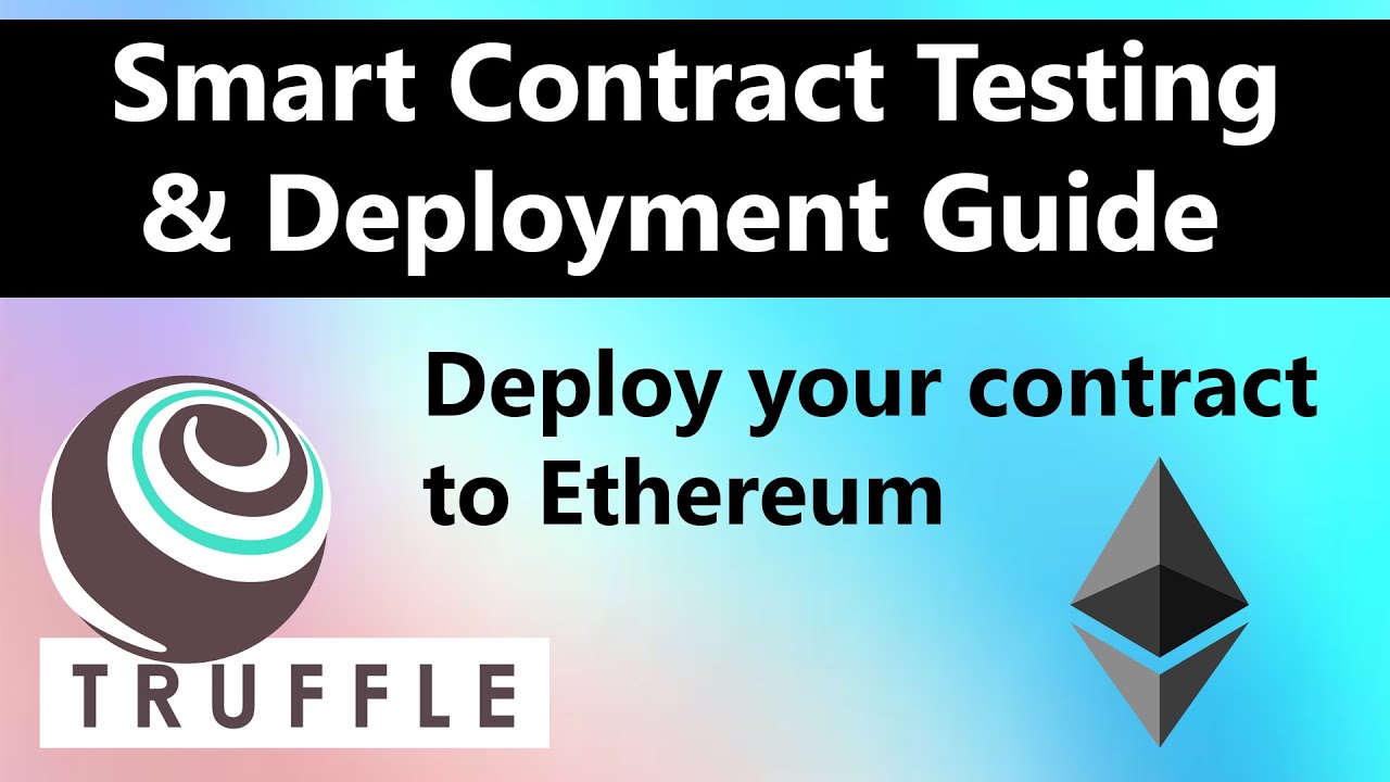 Deploy a smart contract to Ethereum using Truffle - A step-by-step guide.