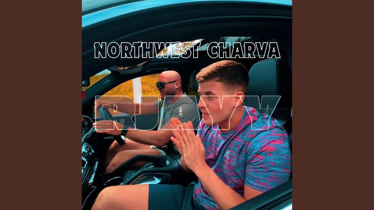 Northwest Charva (Radio Edit)