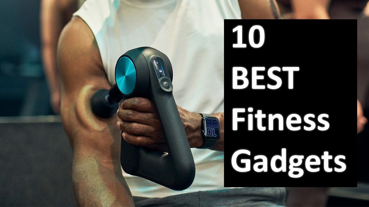 10 best fitness tech innovations and gadgets you need to have
