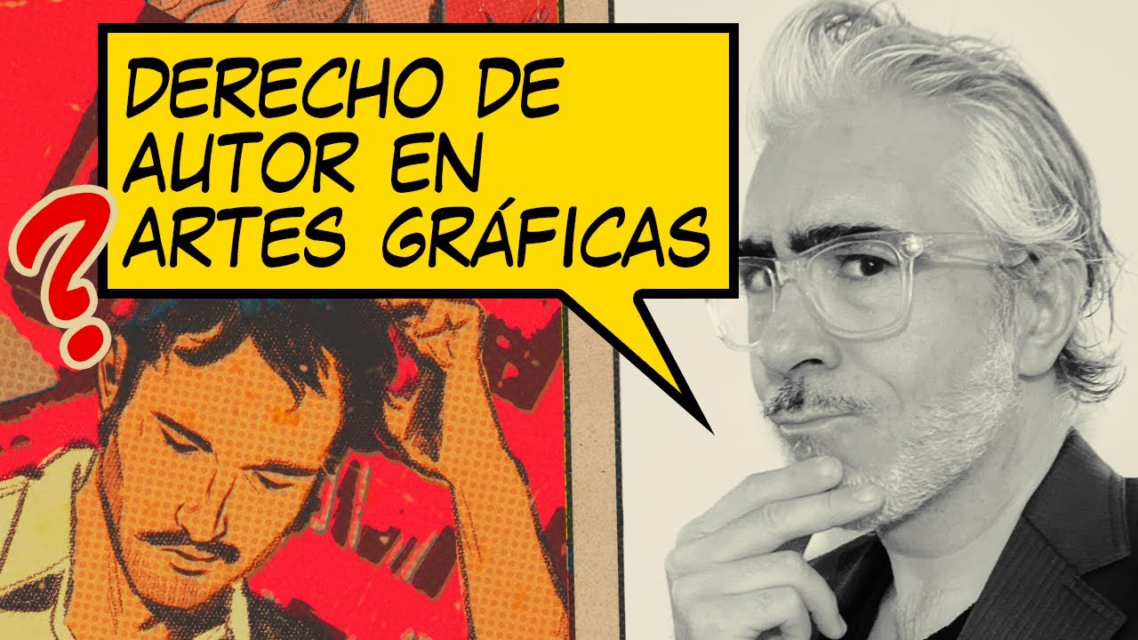Derecho de Autor en Artes Gr&aacute;ficas