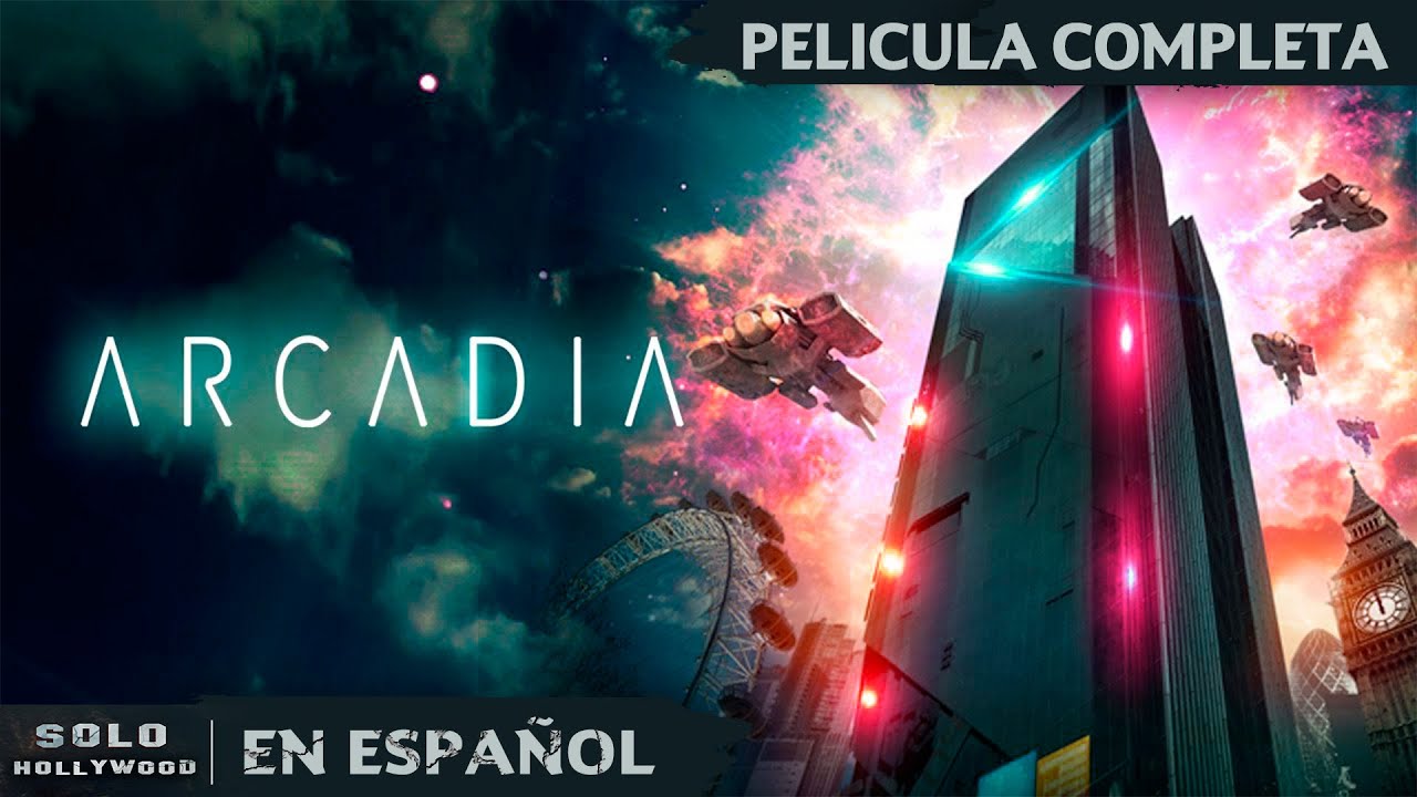 UNA DISTOP&Iacute;A FANT&Aacute;STICA SOBRE EL FUTURO ROBADO | ARCADIA. FICCI&Oacute;N. SUSPENSE | PELICULA EN ESPANOL