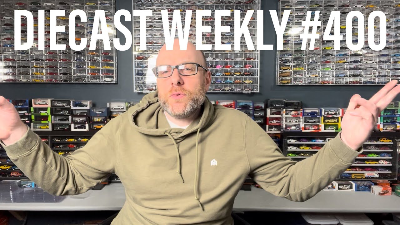 Diecast Weekly - The 400th and Final Episode... Maybe