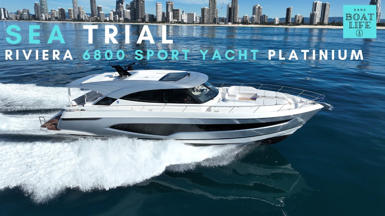 First Test - Riviera 6800 Sport Yacht Platinum