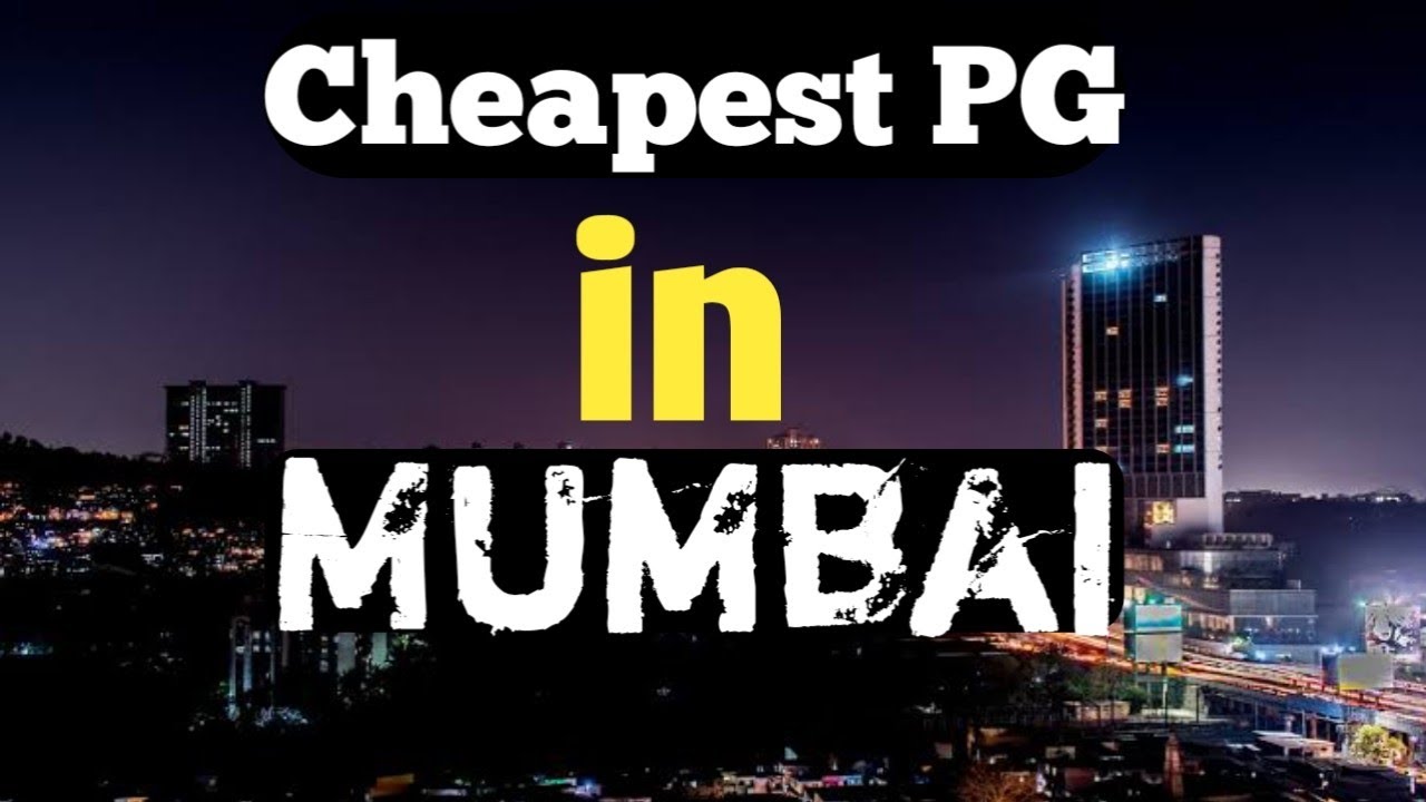 Cheap and best Pg in Mumbai | Mumbai me rahne ki sabse Achhi jagah | Pg in Mumbai | @MumbaiVlog