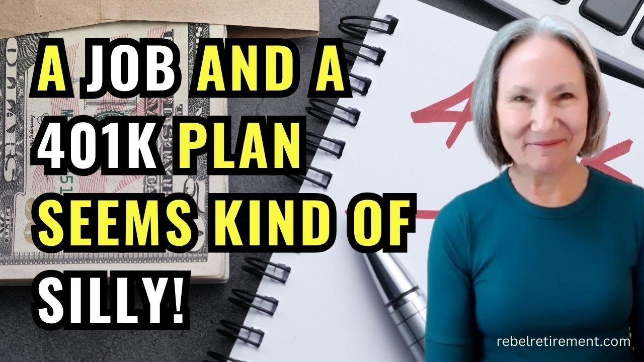 A Job and a 401K Plan Seems Kind of Silly