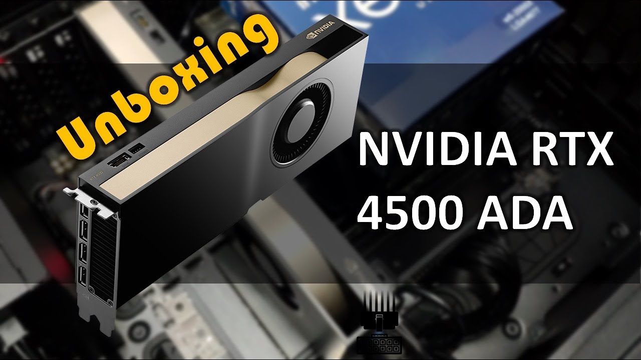 NVIDIA RTX 4500 ADA Unboxing