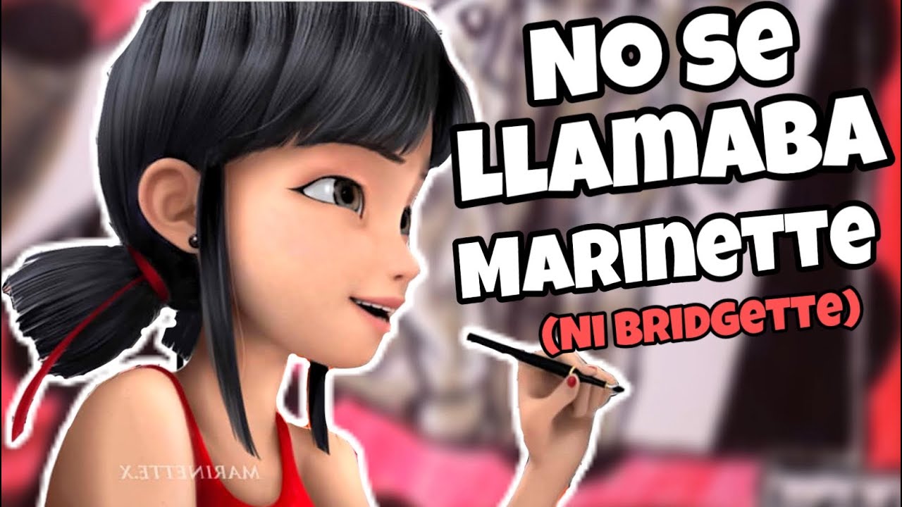 12 DATOS -DESCONOCIDOS- de MARINETTE DUPAIN (Ladybug) QUE -casi- NADIE SABE