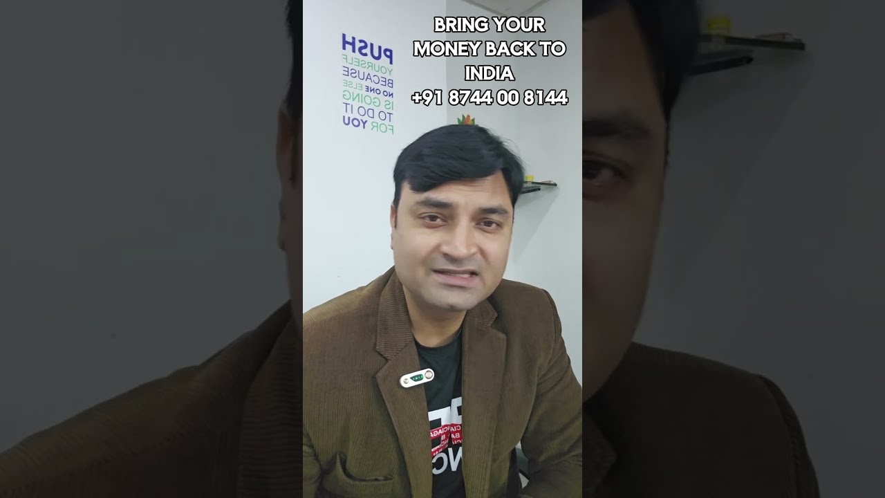 NRI'S AND INDIANS - BRING YOUR MONEY BACK TO INDIA 